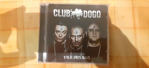 Club dogo vile denaro con - club,