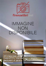 Crusi,Alberto. - Il Fascino del classico. Cancelli, recinzioni, scale, balconi e