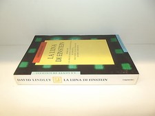 LA LUNA DI EINSTEIN-DAVID LINDLEY-LONGANESI-LA LENTE DI GALILEO-1997----FR R27