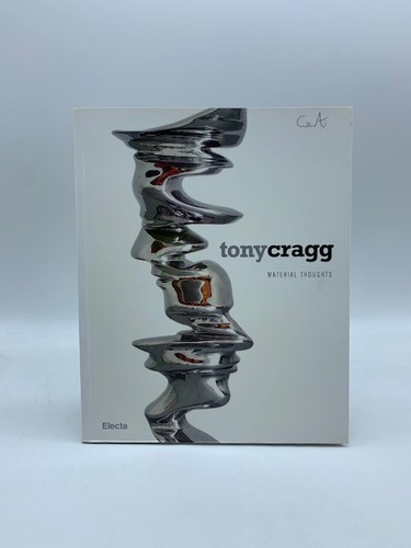 Tony cragg material thoughts - tony,