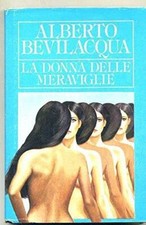 donna delle meraviglie [Textbook Binding] Alberto Bevilacqua
