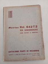 Fiat Motrice 642 T2 GUIDA DESTRA per Semirimorchio Supplemento CATALOGO RICAMBI