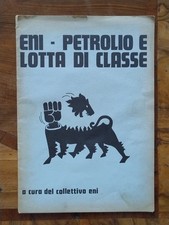 ENI - PETROLIO E LOTTA DI
