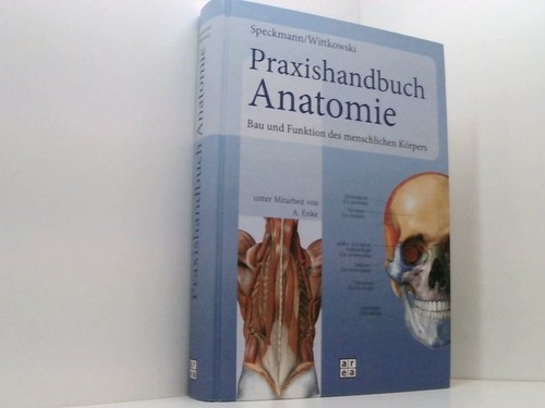 Praxishandbuch anatomie bau - anatomie:,