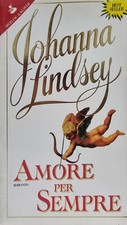 AMORE PER SEMPRE Johanna Lindsey ROMANZO STORICO Sperling & Kupfer Libro usato
