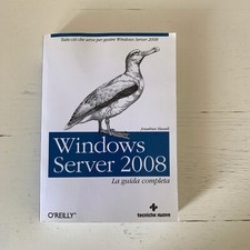Windows Server 2008 La guida completa | Hassell J. | O' Reilly TN 9788848122269