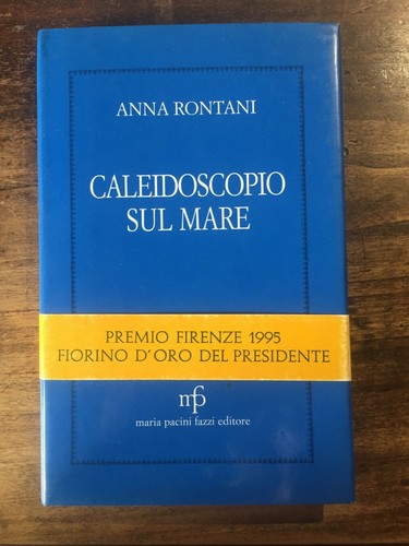 Caleidoscopio sul mare anna - caleidoscopio,