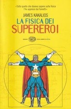 La fisica dei supereroi von