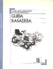 GUIDA RASAERBA INFORMATORE AGRARIO SCIAVERDE UNITECH EFCO HARRY DEERE PERUZZO