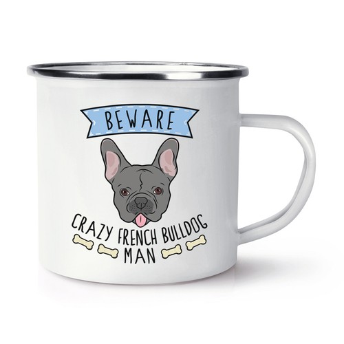 Beware crazy french bulldog - crazy,