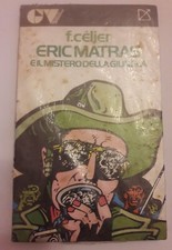 F. CELIER -ERIC MATRAS E IL