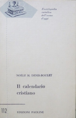 Calendario cristiano trad - il, cristiano.