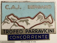 BERGAMO TROFEO PARRAVICINI CAI CLUB ALPINO ITALIANO DISTINTIVO CONCORRENTE 