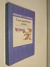 CARA SPUDORATA MORTE Astrea 18 Latife Tekin Giunti 1988 storia libro di scritto