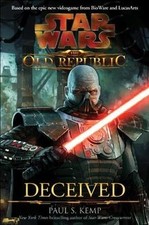 Star Wars: The Old Republic: Deceived von Paul S. Kemp | Buch | Zustand gut
