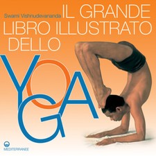 IL GRANDE LIBRO ILLUSTRATO DELLO YOGA