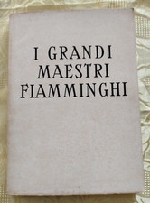 I grandi maestri Fiamminghi - De Agostini 1952