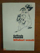 GOFFREDO PARISE- SILLABARI VENETI- ROMANZI EDITORE 2016