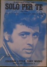 SPARTITO MUSICALE SOLO PER TE LITTLE TONY 1969 PERFETTO