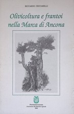 Olivicoltura e frantoi nella
