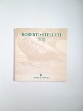 Valerio Volpini - Roberto Stelluti. Incisioni 1969-1988.