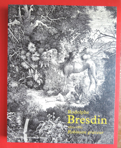 Rodolphe bresdin 1822 - bresdin, 1885