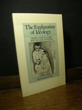 The Explanation of Ideology -