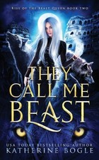 Bogle - y Call Me Beast  An Epic Fantasy Shifter Romance - New paperba - X555z