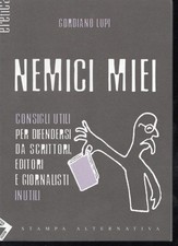 Nemici miei di Gordiano Lupi -