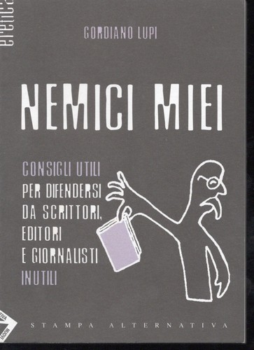 Nemici miei gordiano lupi - gordiano,