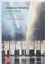 Helidon Xhixha L'ultima cena Everlasting Allestimento a Milano Malpensa T1 2016