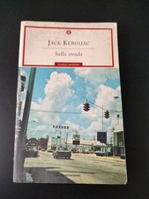 Kerouac J - Sulla strada - Mondadori 1989 