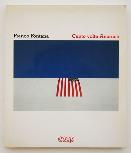 Franco fontana cento volte - |,