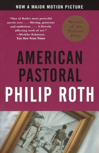 Philip roth american - american, pastoral