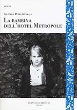 Ljudmila Petrusevskaja - La Bambina Dellhotel Metro... | Buch | Zustand wie neu