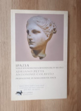 A.PETTA-A.COLAVITO-IPAZIA-VITA E SOGNI DI UNA SCIENZIATA DEL IV SECOLO-LA LEPRE