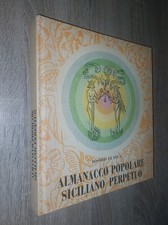 La Duca R.; ALMANACCO POPOLARE SICILIANO PERPETUO ; Flaccovio 1987