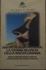 Archeologia proibita.  La storia segreta della razza umana