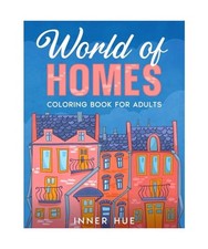 World of Homes Coloring Book