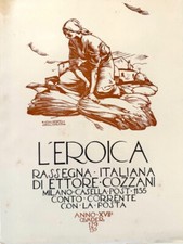 Ettore Cozzani - 1 issues of "L'Eroica" n. 129 e 130 anno 1929 - Segni del tempo