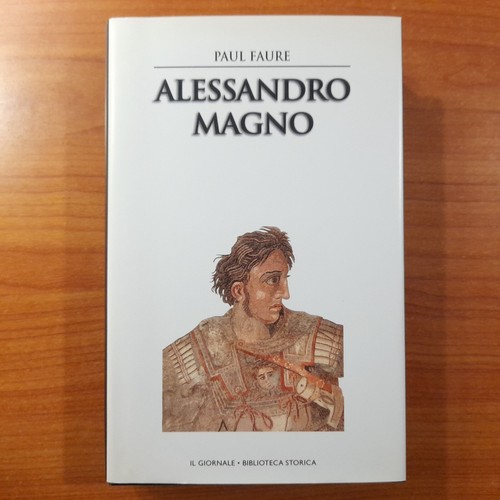 Alessandro magno paul faure - alessandro,