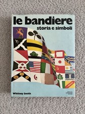 Le Bandiere - Storia E simboli