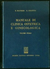 MANUALE DI CLINICA OSTETRICA E GINECOLOGICA 2VV  MAURIZIO - PESCETTO