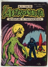 [574] ASTRONAUTA ed. L'Astronauta 1957 n. 3 stato Ottimo