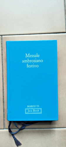 Messale ambrosiano festivo - messale,