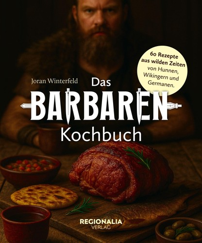 Das barbaren kochbuch joran - das, barbaren-kochbuch