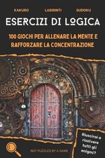 Esercizi di logica: 100 giochi
