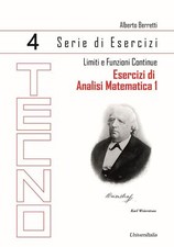 Libri Alberto Berretti - Esercizi Di Analisi Matematica 1 #04