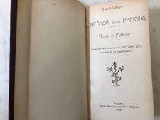 Rarissimo Libro 1904 L'infanzia d'una parigina Julia Daudet prima edizione
