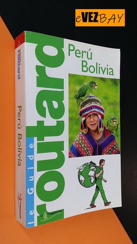 Routard guida perù - guida, bolivia